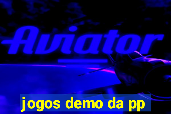 jogos demo da pp